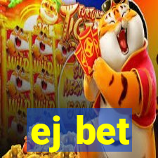 ej bet